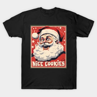 Nice Cookies - Happy Santa likes what he Sees! T-Shirt